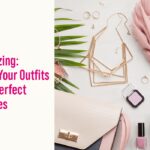 The Art of Accessorizing: Elevating Your Outfits with the Perfect Accessories