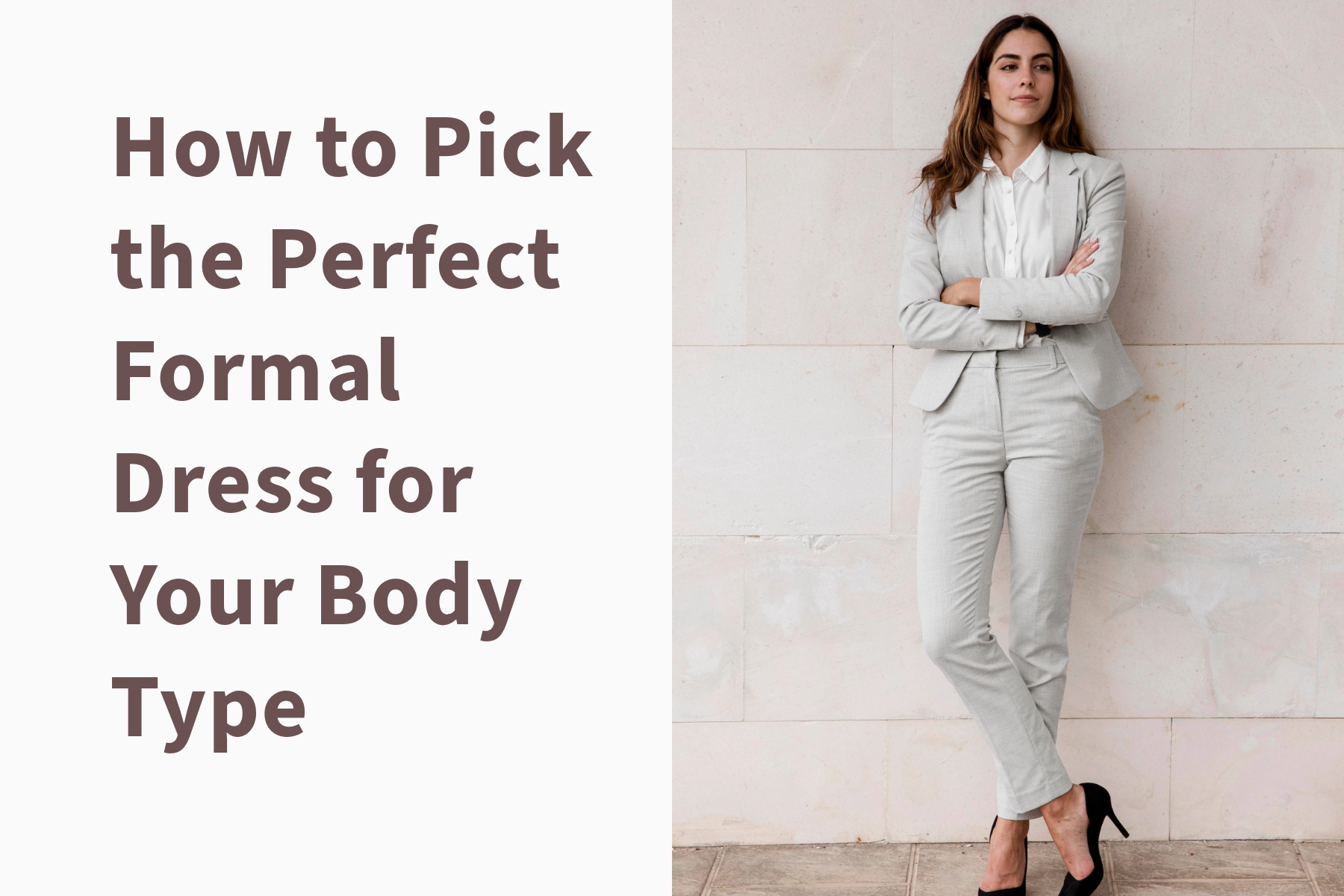Perfect Formal Dress for Your Body Type