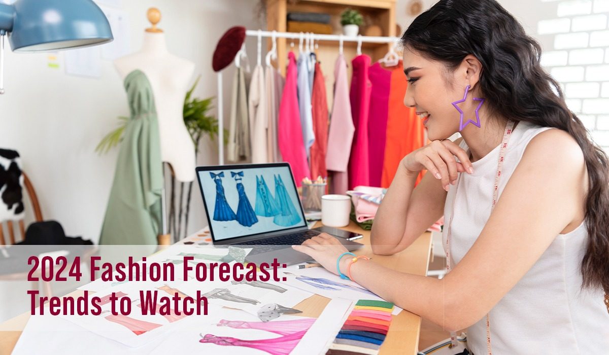 2024 Fashion Forecast: Trends to Watch